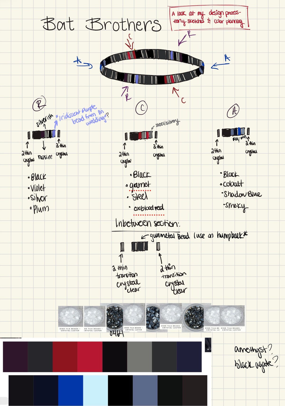 Early Bat Brothers bracelet design sketch showing violet, red, and blue sections, handwritten bead placement notes, bead references, and dark color palettes.